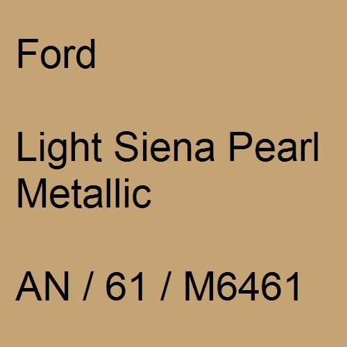 Ford, Light Siena Pearl Metallic, AN / 61 / M6461.
